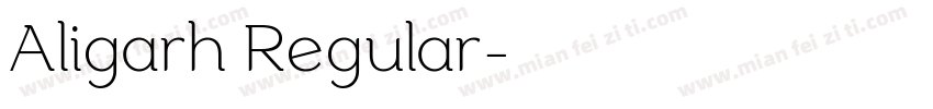 Aligarh Regular字体转换